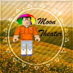 Moon Theater