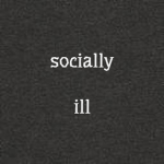 socially ill