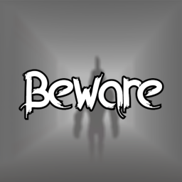 [NEW!] Beware