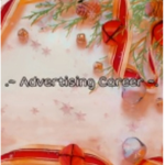 .~ Advertising Career ~.