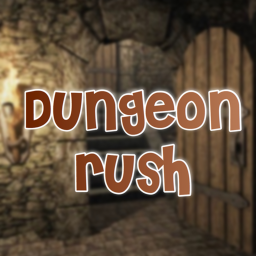 Dungeon rush