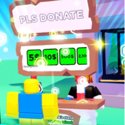PLS DONATE 💸💰 [MODDED]