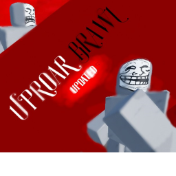 Uproar Brawl [ UPDATE V7 ] MOBILE SUPPORT ]