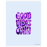 Good vibes only LGBTQ+