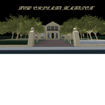 ⚜New Orleans Mansion⚜ 