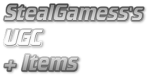 StealGamess's UGC + Items
