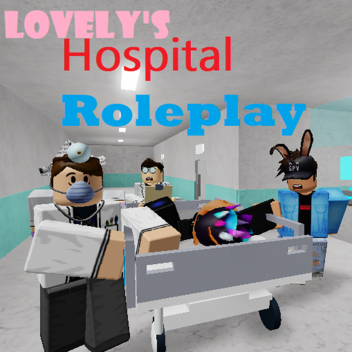 Lovely's Hospital Roleplay