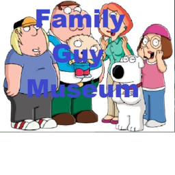 The Family Guy Museum