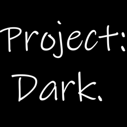 Project: Dark (Chapter 1) Chapter 2 Coming Out.