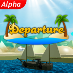 🏝️Departure🏝️ [Alpha]