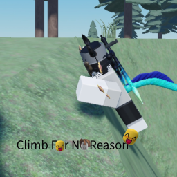 Cilmb For No Reason ^_^