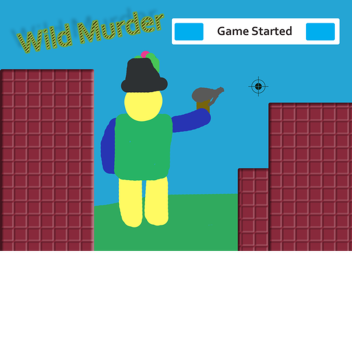 Wild Murder (EGG SYSTEM SOON!)