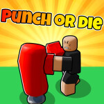 Punch or DIE!🥊[Beta]