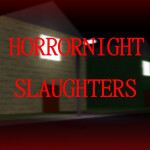 (Friday The 13th!) Horrornight Slaughters