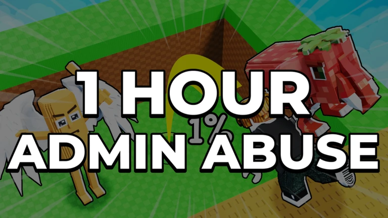 HOUR LONG ADMIN ABUSE