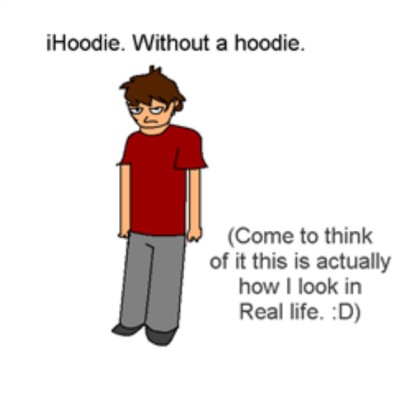 iHoodie. Without a Hoodie Roblox decal