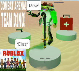 TEAM D1NO'S Combat Arena! (By Mag)