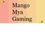 Mango Mya Gamming!