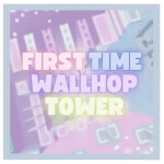 (UPDATE) First Time Wallhop Tower