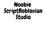 Noobie ScriptRobloxian Studio