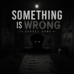 Something İs Wrong (Survey Game)