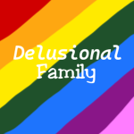Delusional family