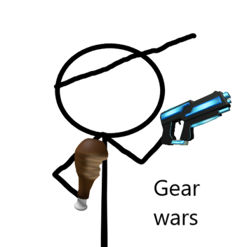 Gear wars!