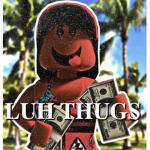 LUH THUGS”