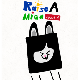 Raise a Miga Again