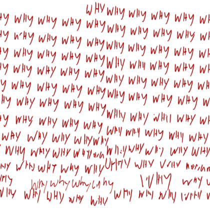 Why Why - Horror Writing Roblox decal