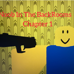 Noob in The BackRooms {EARLY TESTING}
