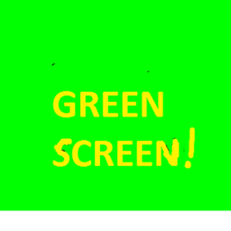 GREEN SCREEN!!!