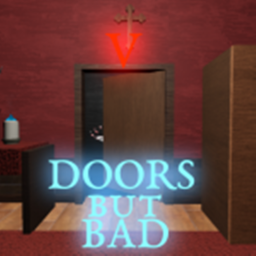 DOORS but BAD V (V5) UPGRADE