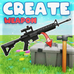 [🎉] Create your own weapon 🔨