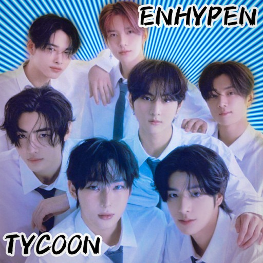 ENHYPEN Tycoon