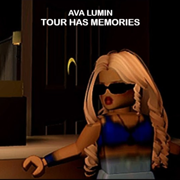 TOUR HAS MEMORIES - Ava Lumin 