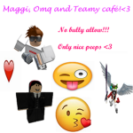⭐Maggi & Leah,Team Café⭐