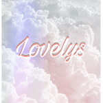 ~L.o.v.e.l.y.s~