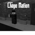 Chapo Nation
