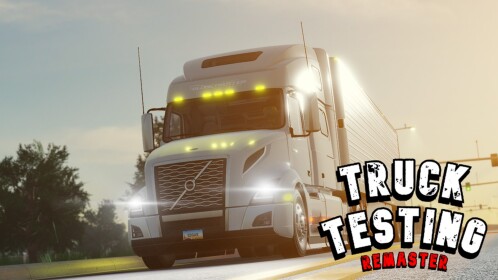 [VOLVO VNL] Truck Testing Remaster
