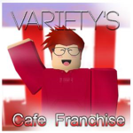 Variety's Café Franchise