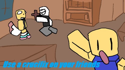 [VC & CAMERA] Use a crucifix on your friends