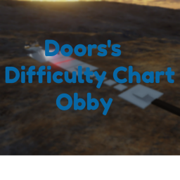 Doors's Difficulty Chart Obby (Alpha)