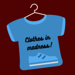 Clothes in madness!