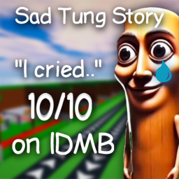 Tung Tung Sad Story [🏏😭 ]