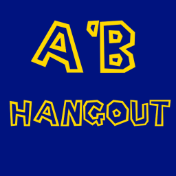 A'B Hangout!