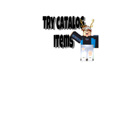 Try All Catalog Items !