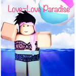 ⟡Love Love ~ Paradise⟡