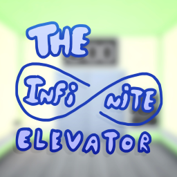 ∞ The Infinite Elevator ∞ ( OLD )