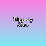 SlipperyMeta